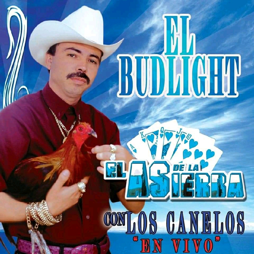 El As De La Sierra Feat Los Canelos De Durango - El Bud Light (Single) 2020