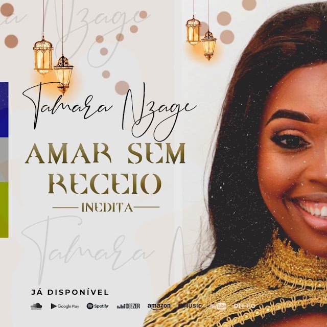 Tamara Nzage – Amar Sem Receio