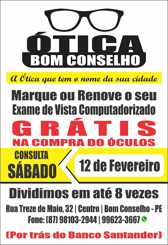 CONSULTA DE VISTA GRÁTIS É NA ÓTICA BOM CONSELHO DIA 12 DE FEVEREIRO