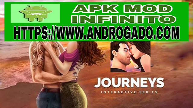 Journeys Interactive Series Mod Apk Infinito Androgado