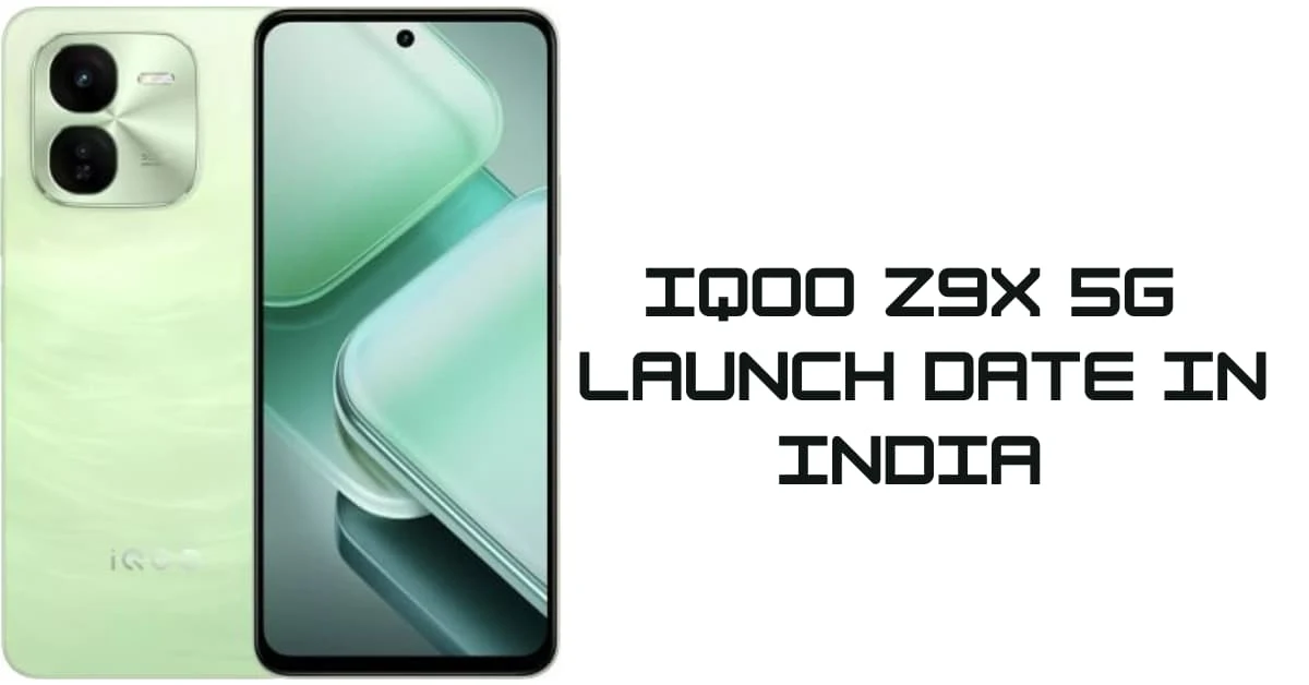 IQOO Z9x 5g Launch Date in India