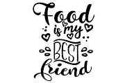 Food Is My Friend