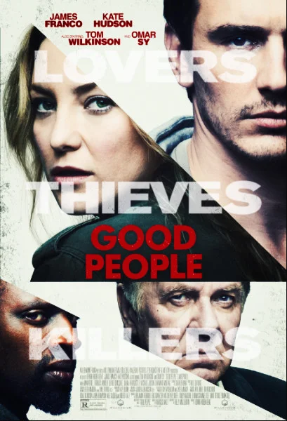 Good People Movie Film 2014 - Sinopsis (James Franco, Kate Hudson)