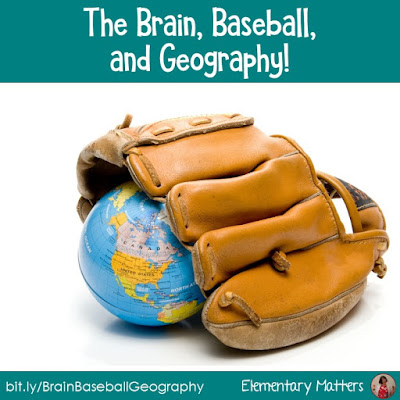 The Brain, Baseball and Geography! Do you want to teach some geography skills in a way children will remember? Here are some brain based ideas to help!