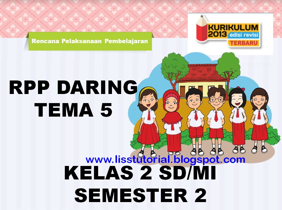 RPP Daring 1 Lembar Tema 5 Semester 2