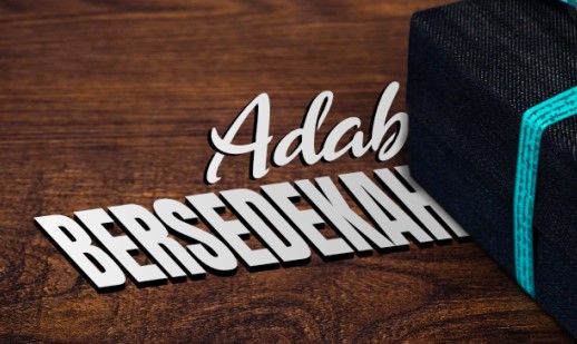 ADAB Memberi sedekah yang perlu kita keathui