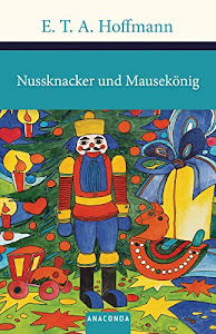 Nussknacker und Mausekönig (Große Klassiker zum kleinen Preis, Band 128)