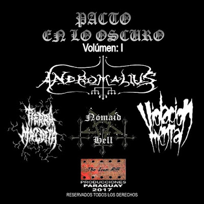 Pacto en lo Oscuro - Andromalius - Nomaid Hell - Tierra Maldita - Violacion Mental - 2017 https://www.facebook.com/pactoenlooscuro/