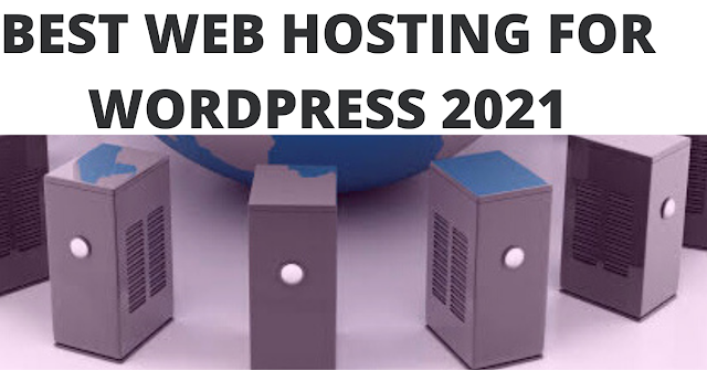 best web hosting for wordpress 2021