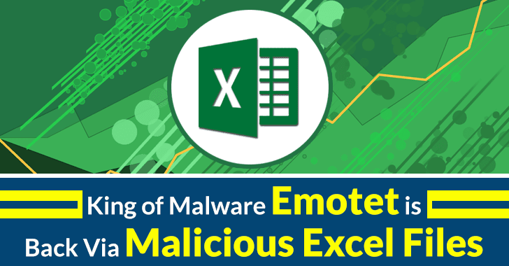 Beware!! King of Malware Emotet Attack Windows User Via Weaponized Excel Files