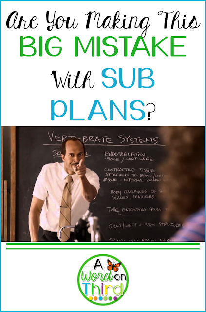 Are You Making This Big Mistake With Sub Plans? by A Word On Third