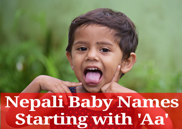 Nepali Baby Names Starting with 'Aa'