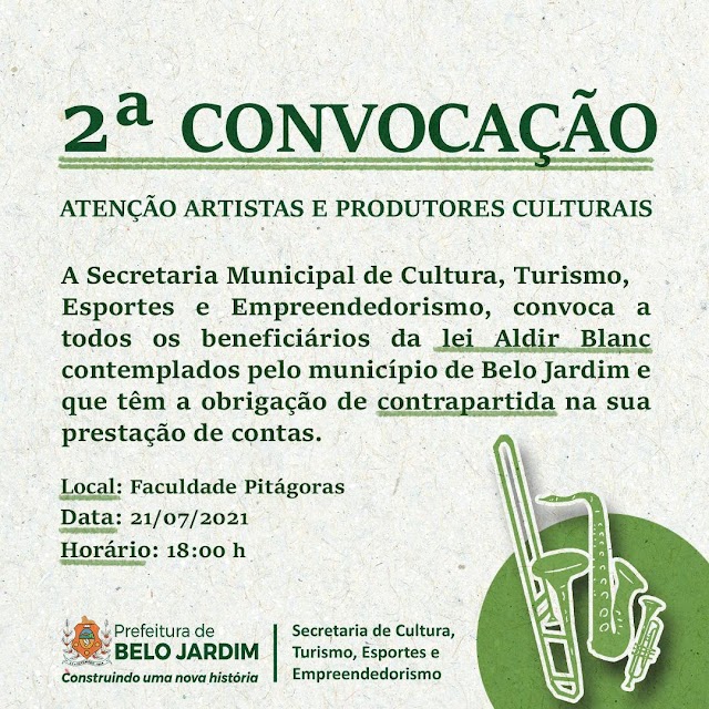 SECRETARIA DE CULTURA DE BELO JARDIM REALIZARÁ A 2° CONVOCAÇÃO PARA ARTISTAS E PRODUTORES CULTURAIS BENEFICIADOS PELA LEI ALDIR BLANC