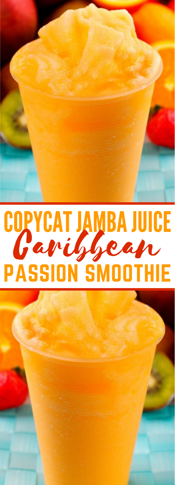 COPYCAT JAMBA JUICE CARIBBEAN PASSION SMOOTHIE #drinks #healthy