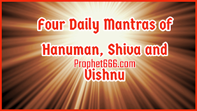 Daily Mantras of Shiva, Vishnu and Hanuman