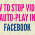 How to Turn Off Facebook Autoplay