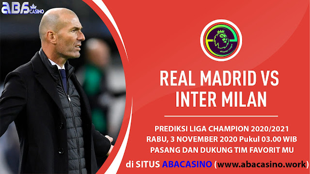 Prediksi Liga Champion Real Madrd vs Inter Milan Rabu 4 November 2020