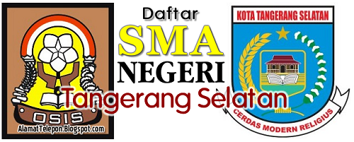 ^Daftar Alamat SMA Negeri Di Tangerang Selatan