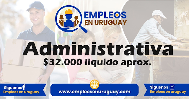 Administrativa $32.000 liquido aprox.