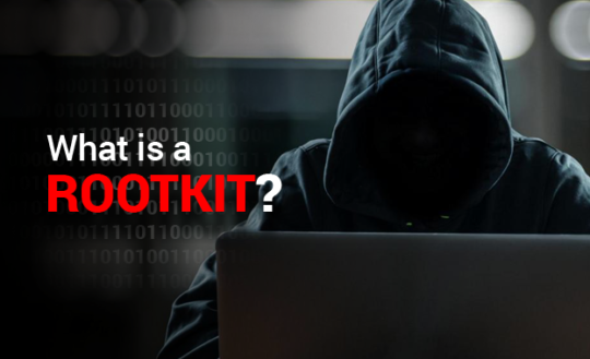 What is a rootkit?