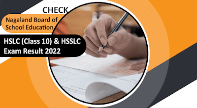 Nagaland Board of School Education- HSLC (Class 10) & HSSLC Exam Result 2022