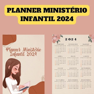 Planner Ministério Infantil 2024 Para Imprimir PDF