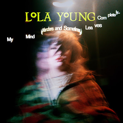 My Mind Wonders And Sometimes Leaves Completely Lola Young Album