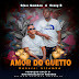 Glass Gamboa feat Crazy B – Amor do guetto 2023