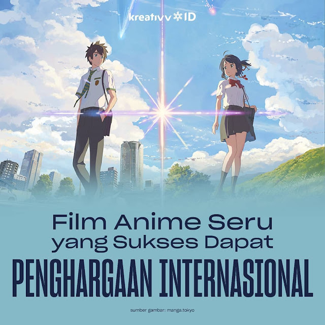 Film Anime Seru yang Sukses Dapat Penghargaan Internasional