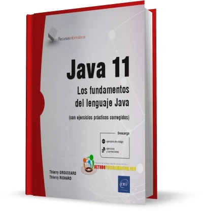 JAVA 11 Los fundamentos del lenguaje Java