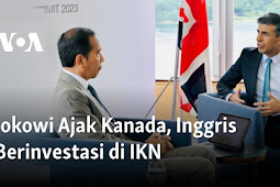 Jokowi Ajak Kanada dan Inggris Berinvestasi di IKN