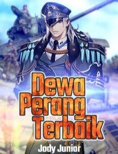 Novel Dewa Perang Terbaik Karya Jody Junior Full Episode