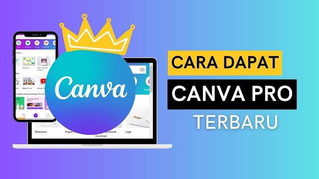 Cara Mendapatkan Canva PRO Gratis, canva pro