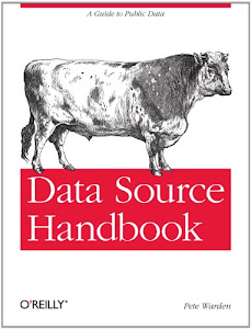 Data Source Handbook: A Guide to Public Data (English Edition)