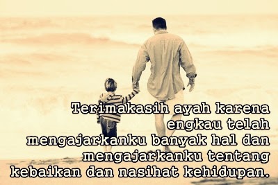 Kumpulan Kata Kata Rindu Untuk Ayah Tercinta Blog Kata 