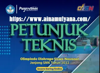 Petunjuk Teknis - Juknis O2SN SMK Tahun 2022