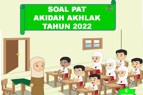 Soal Dan Jawaban PAT Akidah Akhlak Kelas 3 SD/MI Sesuai KMA 183 Tahun 2022