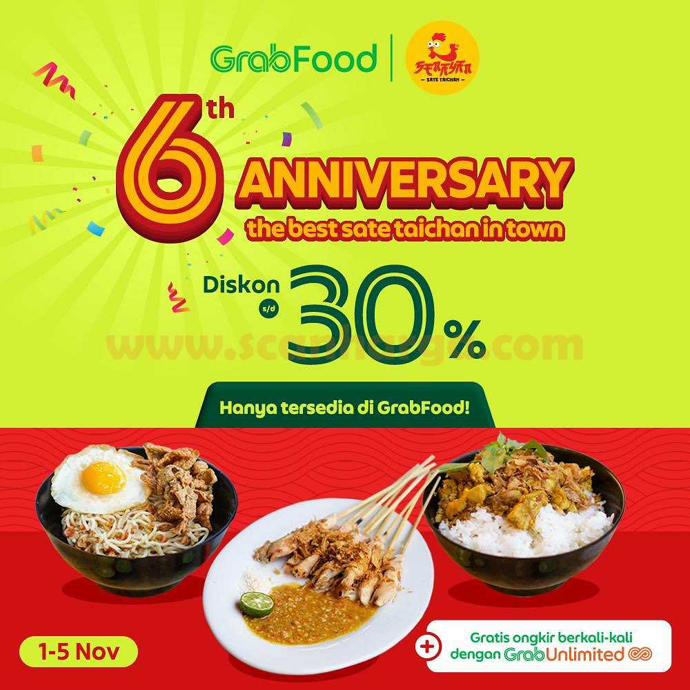 Promo Sate Taichan Senayan 6th Anniversary Diskon 30% Khusus Pemesanan Via Grabfood
