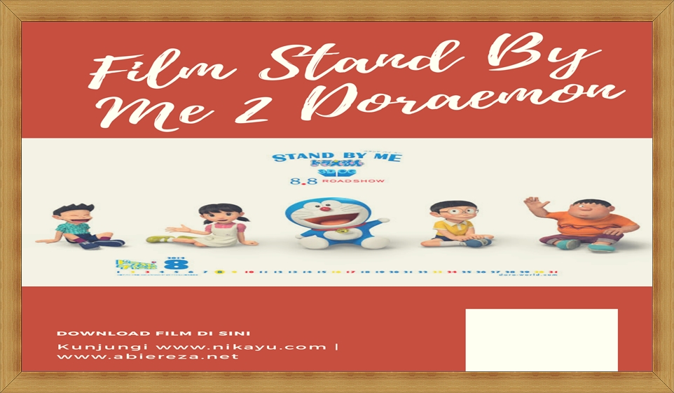 Download Film Stand By Me 2 Doraemon, Full Movie Nobita