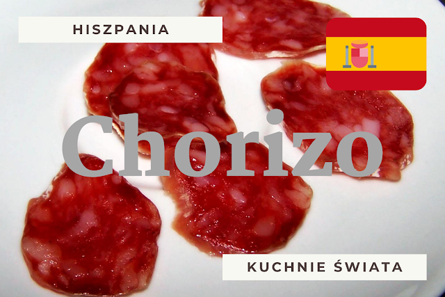 Chorizo - hiszpańska kiełbasa