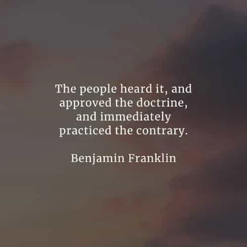 Famous quotes and sayings by Benjamin Franklin