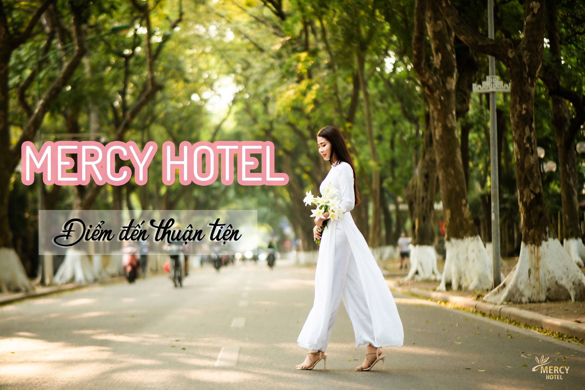 MERCY HOTEL – ĐIỂM ĐẾN THUẬN TIỆN