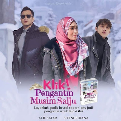 Klik! Pengantin Musim Salju, Drama Adaptasi Novel, Drama Melayu, Astro, Drama Klik! Pengantin Musim Salju, Novel Klik! Pengantin Musim Salju, Novelis Suri Ryana, Novel Online, Astro Ria, 2018, Poster, Sinopsis Klik! Pengantin Musim Salju, Drama Bulan Ramadan, Pelakon Drama Klik! Pengantin Musim Salju, Alif Satar, Siti Nordiana, Adam Lee, Atikah Suhaime, Norlia Ghani, Nina Juren, Cik Manggis, Dafi, Ardell Aryana, Lan Solo, Aleza Shadan, Jasmine Ashraff, Farouk Hussain, 