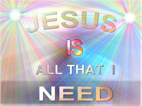 Jesus is all that I Need