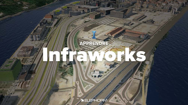 Elephorm - Apprendre Infraworks : Prise en main gratuitement