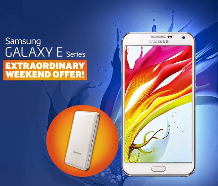 Samsung Galaxy E Series' Extraordinary Weekend Offer!