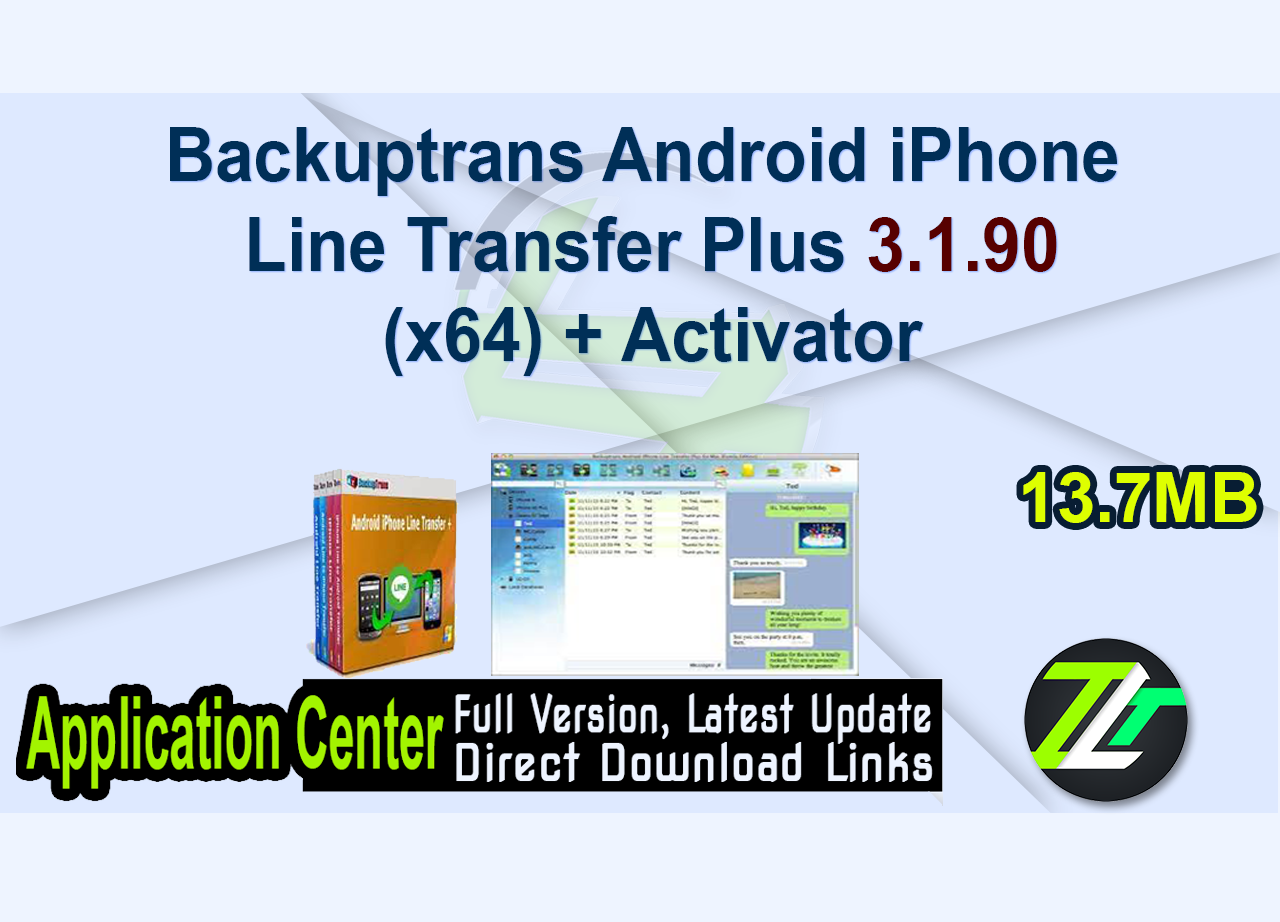 Backuptrans Android iPhone Line Transfer Plus 3.1.90 (x64) + Activator