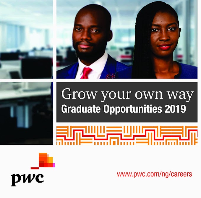 Apply for  PricewaterhouseCooper (PwC) Nigeria Graduate Recruitment 2019