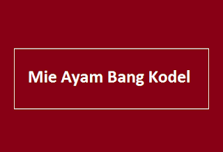 Lowongan Kerja Mie Ayam Bang Kodel Lampung