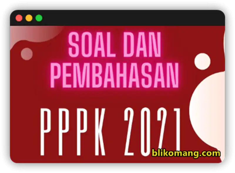 Ribuan Soal Pppk 2021 Kompetensi Manajerial Teknis Sosio Kultural Dan Wawancara Bli Komang